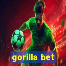 gorilla bet